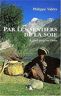 Par les sentiers de la soie